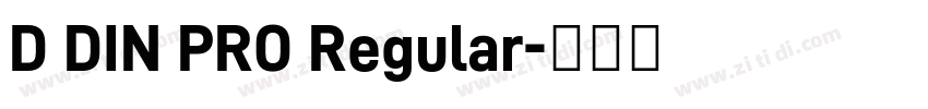 D DIN PRO Regular字体转换